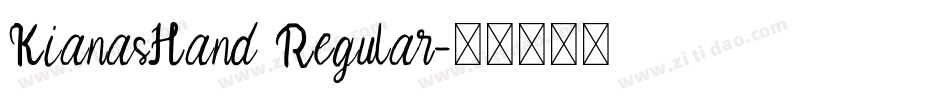 KianasHand Regular字体转换